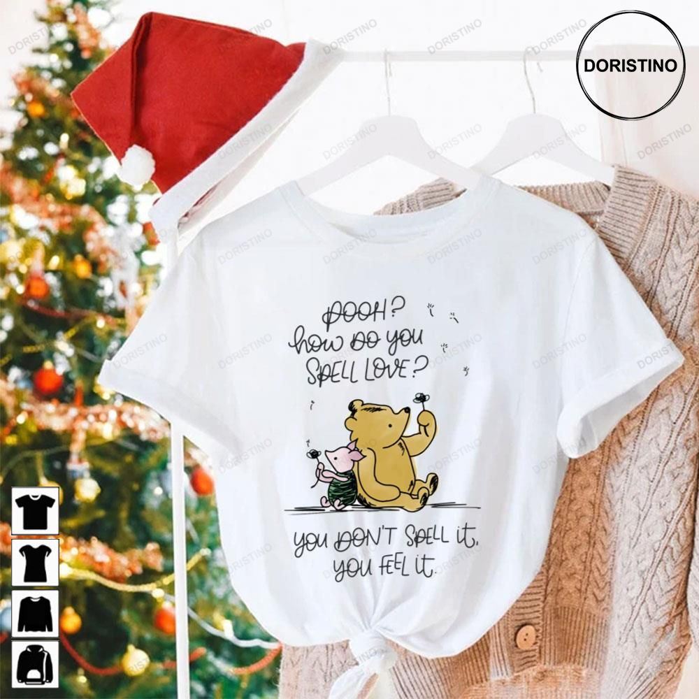How Do You Spell Love Winnie The Pooh Limited Edition T-shirts